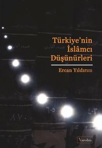 Türkiye'nin İslamcı Düşünürleri