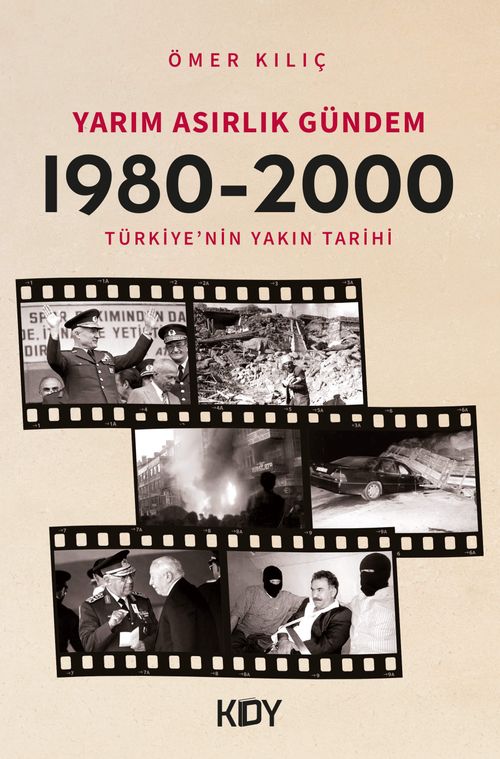 Yarım Asırlık Gündem (1980-2000)