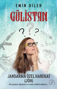 Gülistan & (JÖH) Jandarma Özel Harekat