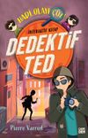 Dedektif Ted - Hadi, Olayı &Ccedil;&ouml;z!
