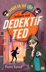 Dedektif Ted - Hadi, Olayı Çöz!