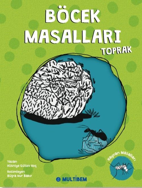 Böcek Masalları / Toprak
