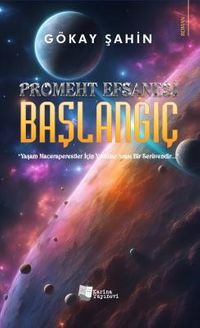 Başlangıç & Promeht Efsanesi
