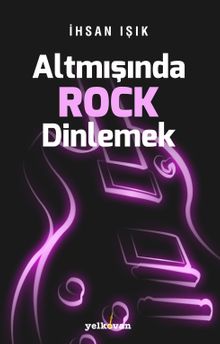 Altmışında Rock Dinlemek
