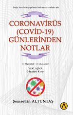 Coronavirüs (Covid-19) Günlerinden Notlar