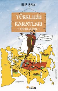 Türklerin Kanatları / Orta Asya