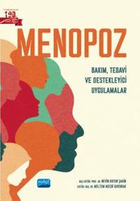 Menopoz & Bakım, Tedavi ve Destekleyici Uygulamalar
