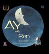 Ay ve Ben