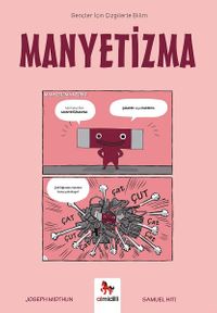 Manyetizma / Gençler İçin Çizgilerle Bilim