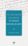 Hz. Ebu Bekir Devrinde İtikadi Meseleler