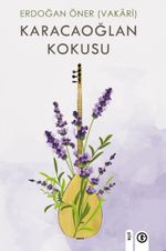 Karacaoğlan Kokusu