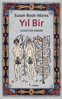 Yıl Bir & Felsefi Bir Döküm