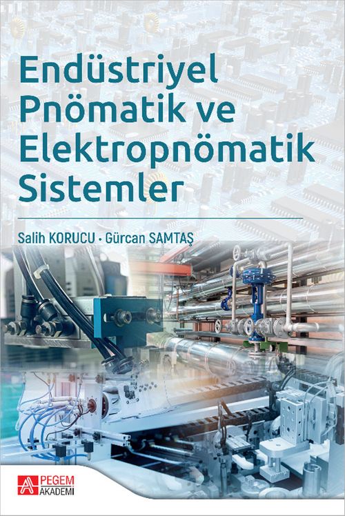 Endüstriyel Pnömatik ve Elektropnömatik Sistemler