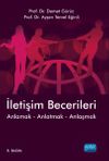 İletişim Becerileri & Anlamak, Anlatmak, Anlaşmak
