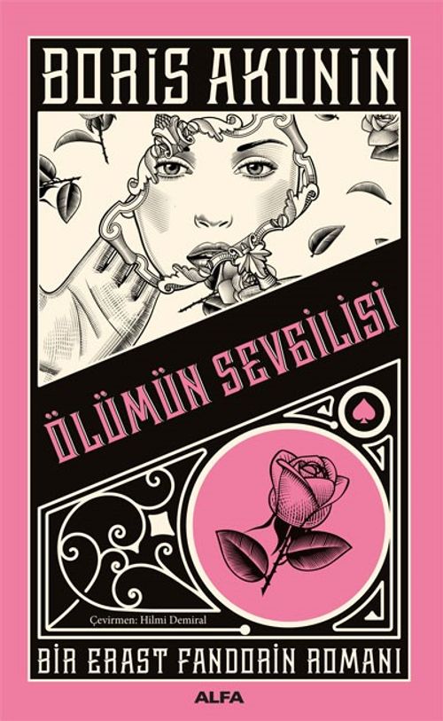 Ölümün Sevgilisi & Bir Erast Fandorin Romanı