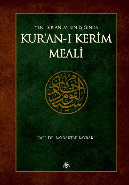 Yeni Bir Anlayışın Işığında Kur'an'ı Kerim Meali (Küçük Boy)