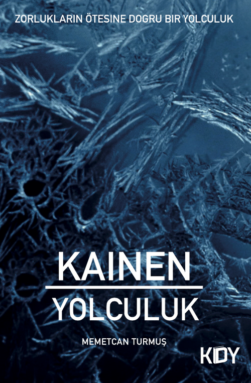Kaınen : Yolculuk