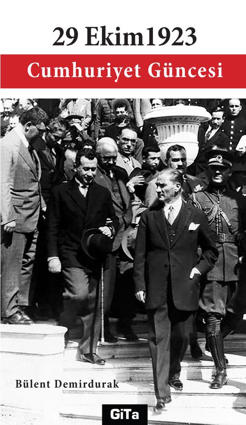 29 Ekim 1923 & Cumhuriyet  Güncesi