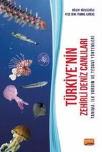 Türkiye'nin Zehirli Deniz Canlıları & Tanıma, İlk Yardım ve Tedavi Yöntemleri