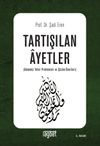 Tartışılan Ayetler (G&uuml;n&uuml;m&uuml;z Tefsir Problemleri ve &Ccedil;&ouml;z&uuml;m &Ouml;nerileri)