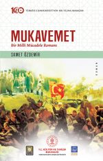 Mukavemet & Bir Millî Mücadele Romanı