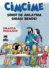 Cimcime / Şimdi de Anlatma Sırası Bende!