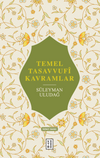 Temel Tasavvuf&icirc; Kavramlar
