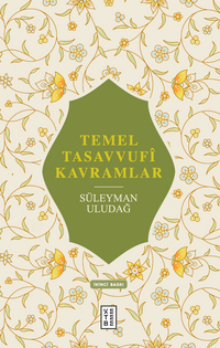 Temel Tasavvufî Kavramlar