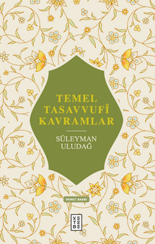 Temel Tasavvufî Kavramlar