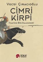 Cimri Kirpi & İtaatsiz Bir Kalenderi