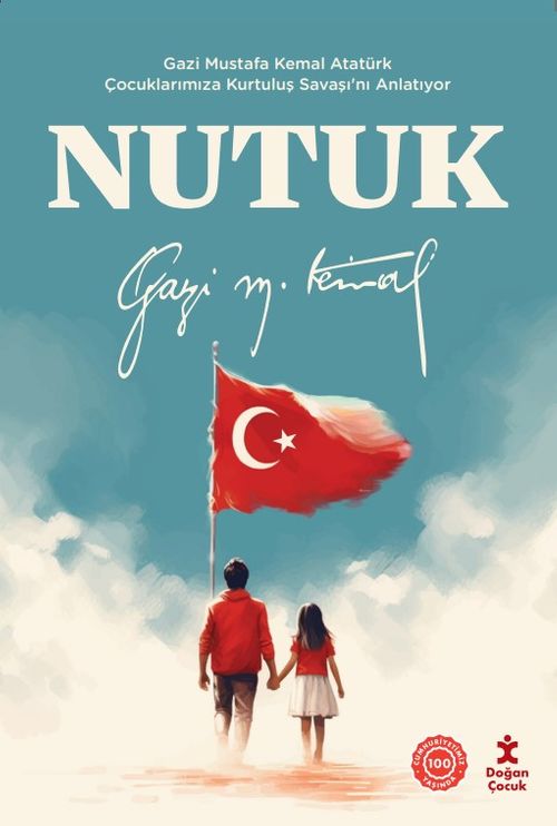 Nutuk & Gazi Mustafa Kemal Atatürk Çocuklarımıza Kurtuluş Savaşı'nı Anlatıyor 