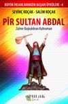 Pir Sultan Abdal & Zulme Başkaldıran Kahraman