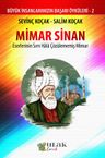 Mimar Sinan &amp; Eserlerinin Sırrı Hala Çözülememiş Mimar