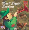 Fareli K&ouml;y&uuml;n Kavalcısı / Resimli Baş Ucu Masallarım