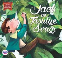 Jack ile Fasulye Sırığı / Resimli Baş Ucu Masallarım