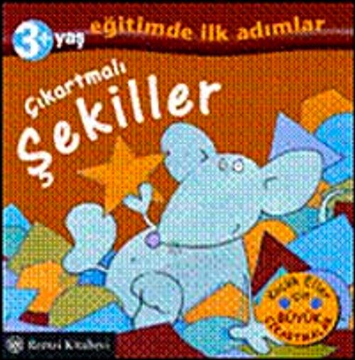 Çıkarmalı Şekiller / Eğitimde İlk Adımlar