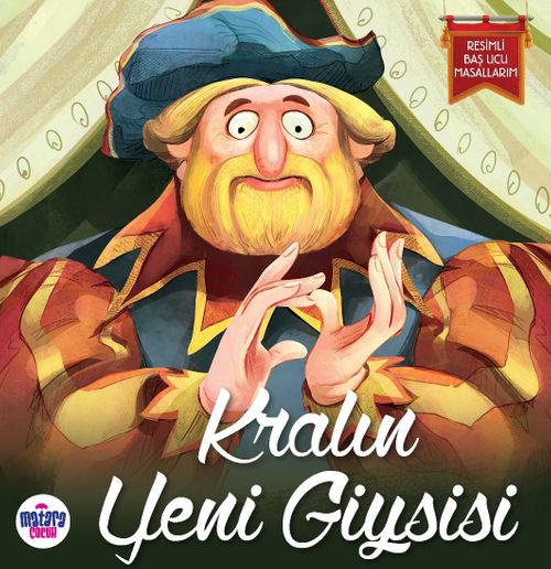Kralın Yeni Giysisi / Resimli Baş Ucu Masallarım