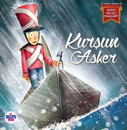 Kurşun Asker / Resimli Baş Ucu Masallarım