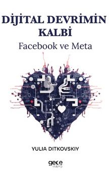 Dijital Devrimin Kalbi & Facebook ve Meta