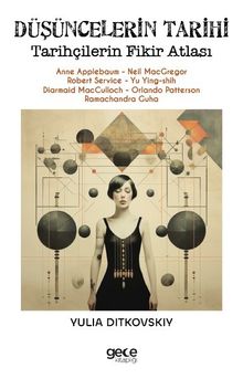 Düşüncelerin Tarihi & Tarihçilerin Fikir Atlası