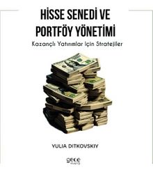 Hisse Senedi ve Portföy Yönetimi & Kazançlı Yatırımlar için Stratejiler