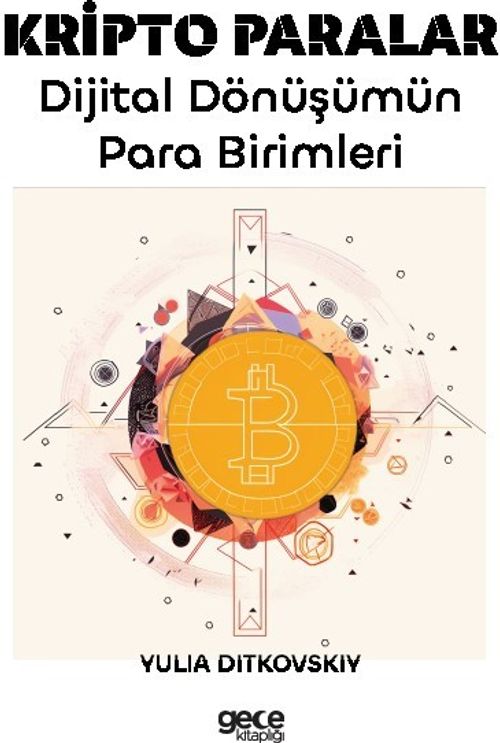 Kripto Paralar & Dijital Dönüşümün Para Birimleri