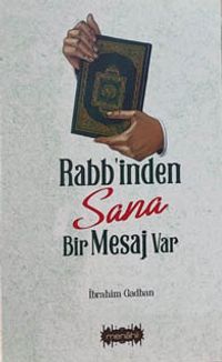 Rabbinden Sana Bir Mesaj Var