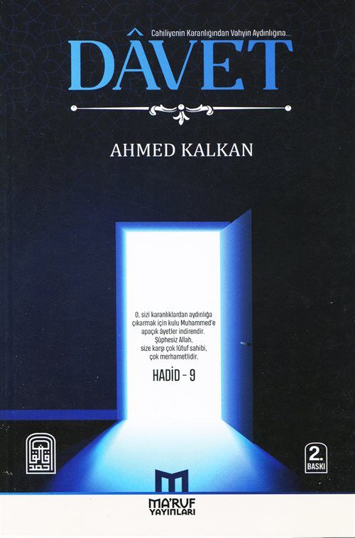 Davet & Cahiliyenin Karanlığından Vahyin Aydınlığına Çağrı