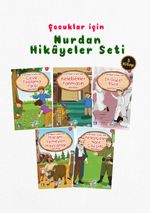 Çocuklar İçin Hikayelerle “Nurdan Hikayeler Seti (5 Kitap Takım)