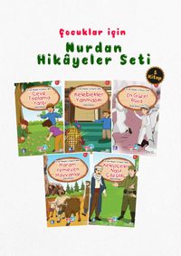 Çocuklar İçin Hikayelerle “Nurdan Hikayeler Seti (5 Kitap Takım)