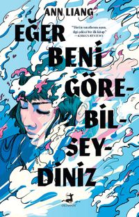 Eğer Beni Görebilseydiniz