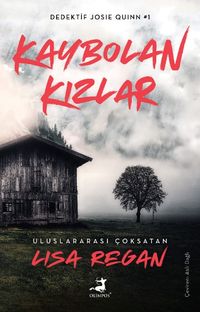 Kaybolan Kızlar / Dedektif Josie Quinn 1