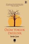 &Ouml;l&uuml;m Yokluk Değildir