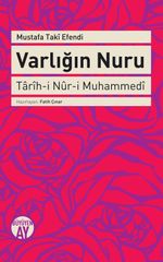Varlığın Nuru & Tarih-i Nur-i Muhammedi